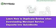 Duplicate QuickBooks Entries When Downloading Merchant Services