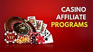 What are the casino affiliate programs and it works?