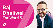 Raj Dhaliwal for Ward 5 – Calgary's Future Candidate Questionnaire