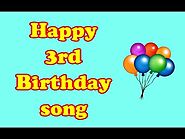 Happy 3rd Birthday song