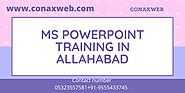 Ms Powerpoint Training in Allahabad Fees | Conax Web