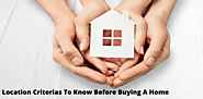 Location Criterias To Know Before Buying A Home – Site Title