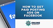 How to Get Paid Posting Ads on Facebook