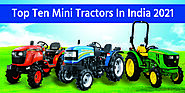 Mini Tractors | Top 10 Mini Tractors in India 2021 | KhetiGaadi.
