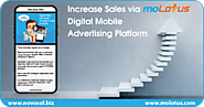 Increase Sales via moLotus Digital Advertising Platform