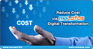 Reduce Cost via moLotus Digital Transformation