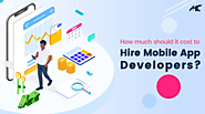 How Much Should It Cost to Hire Mobile App Developers? – MobileCoderz