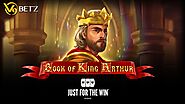 Tìm hiểu cách chơi Book Of King Arthur Slot chi tiết