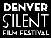 2015 Denver Silent Film Festival Announced!