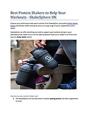 Best Protein Shakers to Help Your Workouts - ShakeSphere UK