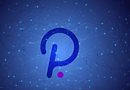 Polkadot Coin Price Prediction - Suggestions to invest in Polkadot