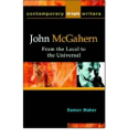 John McGahern: From the Local to the Universal (Paperback)