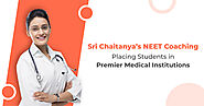 Medical Entrance Coaching Hyderabad | Sri Chaitanya Medical Neet Coaching Institute | Sri Chaitanya