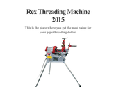 Rex Threading Machine 2015