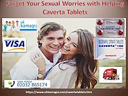 Caverta Tablets To Get Sexual Relief Back On The Way