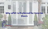 Why uPVC is Preferred for Exterior Doors | Usha Fenestra System