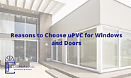 Reasons to Choose uPVC for Windows and Doors | Usha Fenestra System