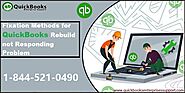 Fix QuickBooks Rebuild Not Responding Issue (8 Simple Tips)