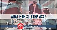 What Is Sole Rep Visa for UK? (updated 2021) - The SmartMove2UK