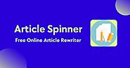 Article Spinner - Free Online Article Rewriter | SEO Gadgets