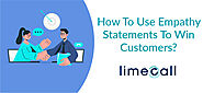 Get Best Examples of Empathy Statements To Engage More Leads With Limecall