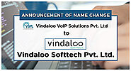 Vindaloo VoIP Solutions Pvt. Ltd. Announces Name Change to Vindaloo Softtech Pvt. Ltd.
