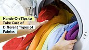 Hands-On Tips to Take Care of Different Types of Fabrics – Washmart