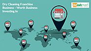 Dry Cleaning Franchise Business - Worth Business Investing In