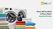 Here's All You Need To Know About Laundry Services