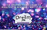 JOB AFFIRMATIONS | HOW TO MANIFEST A NEW JOB | WHY IT FAILS