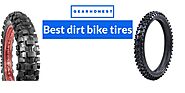 10 Best Dirt Bike Tires For Hare Scrambles Woods,Sand, Riding
