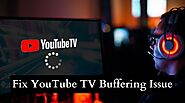 How To Fix YouTube TV Buffering Issue - (800) 310-4957