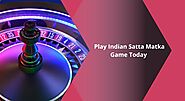 Play Satta Matka Game Today