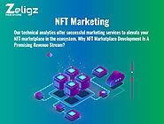 What is NFT Marketing? & Best NFT Marketing Services in 2022!