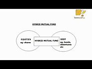 hybrid mutual fund in english | hybrid mutual funds meaning | hybrid mutual fund scheme