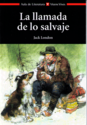 La llamada de lo salvaje, Jack London.