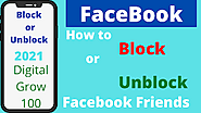 How To Block or Unblock Someone On Facebook 2021 Digital Grow 100