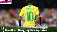 Brazil vs. Uruguay live updates, highlights from World Cup qualifier | Gets 99