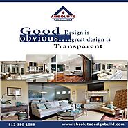 The most effective method to choose the best remodeling expert near you - Absolute Design Build