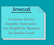 Customer Service Empathy Statements Are Helpful for Business for Quality Leads