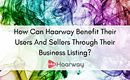How can Haarway Benefit their Users and Sellers Through their Business Listing?
