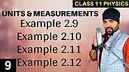 Example 2.9 to 2.12 Units and Measurements Class 11 Physics IIT JEE Mains/ NEET