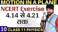 Exercise 4.14 to 4.21 Motion In A Plane Class 11 Physics IIT JEE Mains/NEET