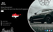 Enjoy Convenient Chauffeur Driven Limo Service Singapore