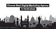 Choose Best Digital Marketing Agency In Hyderabad