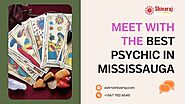 Meet with the Best psychic in Mississauga