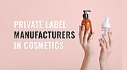 Private Label Cosmetics Manufacturers in India | Cosmetic Manufacturer