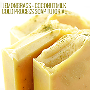 Tutorial: Cold Process Lemongrass + Coconut Milk Soap Recipe