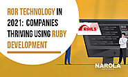 RoR Technology in 2021: Companies Thriving Using Ruby Development