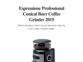 Espressione Professional Conical Burr Coffee Grinder 2015